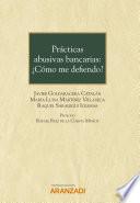 Prácticas abusivas bancarias: ¿Cómo me defiendo?