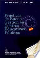 Prácticas de buena gestión en centros educativos públicos