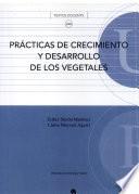 Prácticas de crecimiento y desarrollo de los vegetales