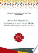 Prácticas educativas, pedagogía e interculturalidad
