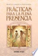 Prácticas para la plena presencia.