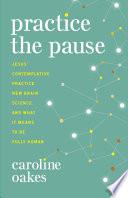 Practice the Pause
