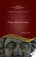 Praga como un cuerpo