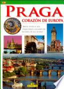 Praga cuore d' Europa