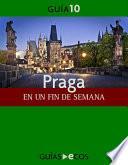 Praga. En un fin de semana