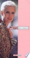 Praga para mujeres