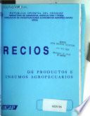 Precios de productos e insumos agropecuarias