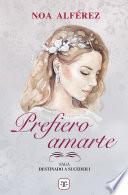 Prefiero amarte