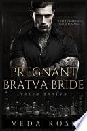 Pregnant Bratva Bride