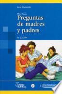 Preguntas de madres y padres