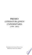 Premio literatura joven universitaria, 1999-2001