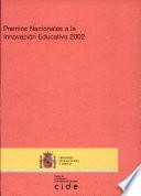 Premios nacionales a la innovación educativa 2002