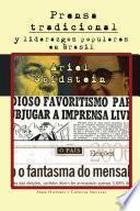 Prensa tradicional y liderazgos populares en Brasil