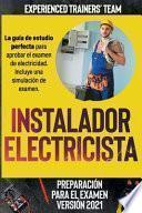 Prepaciòn Para El Examen De Instalador Electricista Versiòn 2021
