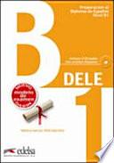 Preparacion Dele. B1. Con Cd. Per le Scuole superiori