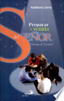 PREPARAR LA VENIDA DEL SEÑOR