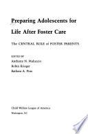 Preparing Adolescents for Life After Foster Care