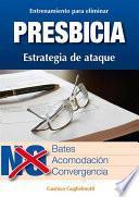 Presbicia - Leer sin gafas