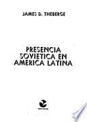 Presencia soviética en América Latina