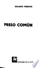Preso común