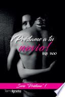 ¡Préstame a tu novio!