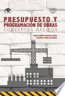 Presupuesto y programación de obras. Conceptos básicos