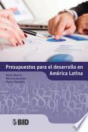Presupuestos para el desarrollo en América Latina