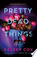 Pretty Dead Things