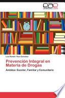 Prevención Integral en Materia de Drogas