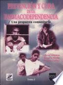 Prevención y cura de la farmacodependencia
