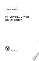 Primavera y flor de su lírica