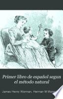 Primer libro de español segun el método natural
