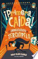 ¡Primera caída!