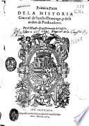 Primera parte de la Historia general de Sancto Domingo y de su orden de Predicadores