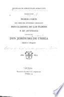 Primera parte del libro del invencible caballero don Clarisel de las Flores y de Austrasia