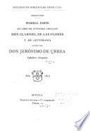 Primera parte del libro del invencible caballero Don Clarisel de las Flores y de Austrasia