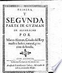 Primera y segunda parte de Guzman de Alfarache