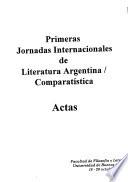 Primeras Jornadas Internacionales de Literatura Argentina/Comparatística