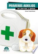 Primeros auxilios en perros y gatos