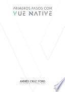 Primeros pasos con Vue Native