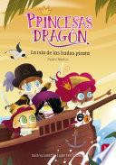 Princesas Dragón 4: La isla de las hadas pirata