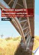 Principios básicos de estructuras metálicas