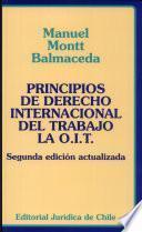 Principios de derecho internacional del trabajo la O.I.T.