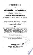 Principios de geografía astronómica, física y política, antigua, de la edad media y moderna