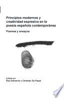 Principios modernos y creatividad expresiva en la poesía española contemporánea
