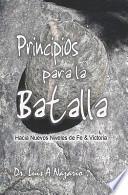 Principios Para La Batalla / Principles for the Battle