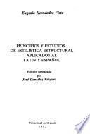 Principios y estudios de estilística estructural aplicados al latín y español