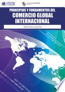 Principios y fundamentos del comercio global internacional