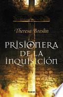 Prisionera de la inquisición