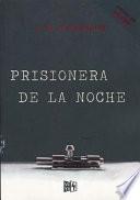 Prisionera de la Noche